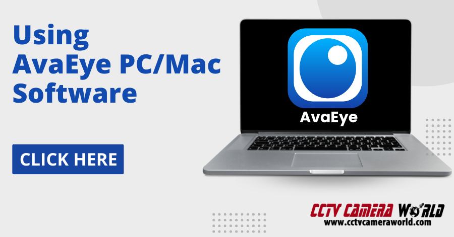 Using AvaEye PC/Mac Software