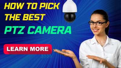 How to pick the best PTZ camera